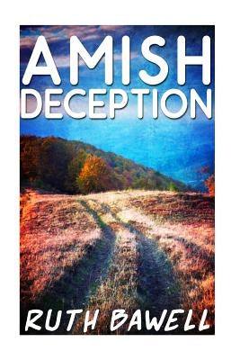 Amish Deception by Bawell, Ruth