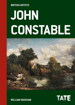Tate British Artists: John Constable by Vaughan, William