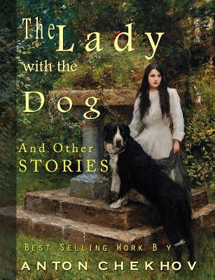 The Lady with the Dog by Garnett, Constance