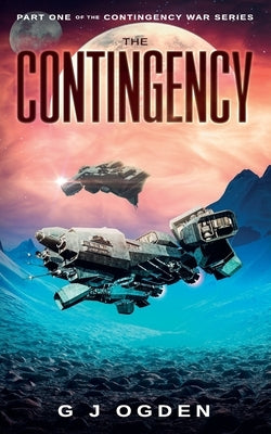 The Contingency by Ogden, S. L.