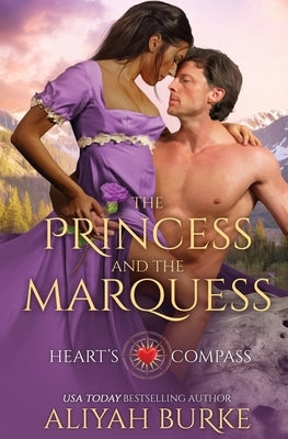 The Princess and the Marquess by Burke, Aliyah