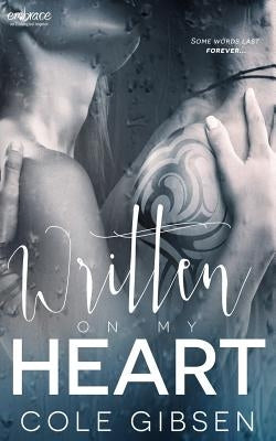 Written on My Heart by Gibsen, Cole