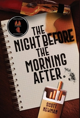 The Night before the Morning After by Newman, Scott