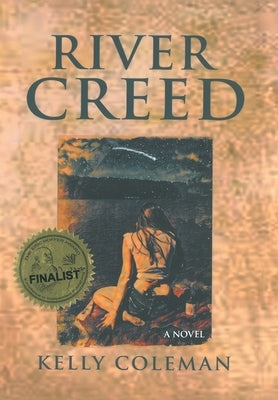 River Creed by Coleman, Kelly