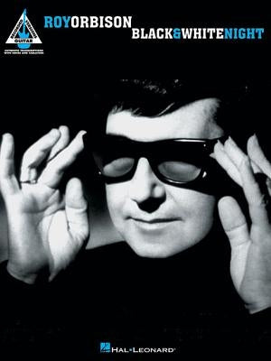 Roy Orbison: Black & White Night by Orbison, Roy