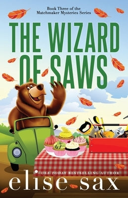 The Wizard of Saws by Sax, Elise