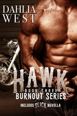 Hawk by West, Dahlia
