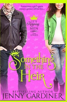 Something in the Heir by Gardiner, Jenny