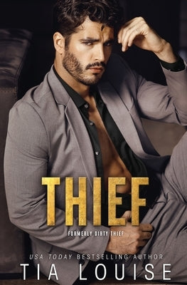 Dirty Thief by Louise, Tia