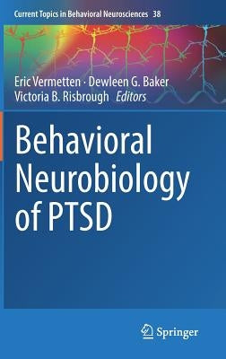Behavioral Neurobiology of Ptsd by Vermetten, Eric