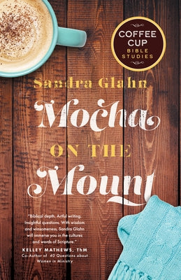 Mocha on the Mount by Glahn, Sandra