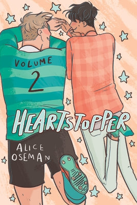 Heartstopper: Volume 2, 2 by Oseman, Alice