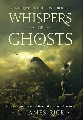 Whispers of Ghosts by Rice, L. James