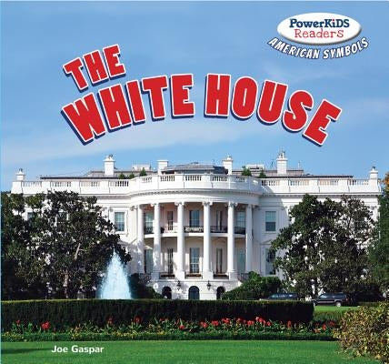 The White House by Gaspar, Joe