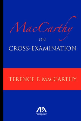 MacCarthy on Cross-Examination by MacCarthy, Terence
