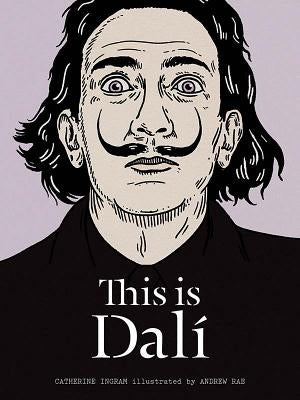 This Is Dali by Ingram, Catherine