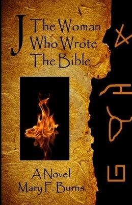 J-The Woman Who Wrote the Bible by Burns, Mary F.