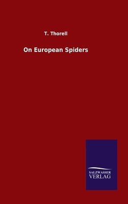 On European Spiders by Thorell, T.