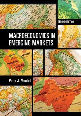 Macroeconomics in Emerging Markets by Montiel, Peter J.