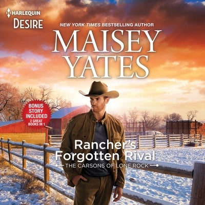 Rancher's Forgotten Rival & Claim Me, Cowboy by Yates, Maisey