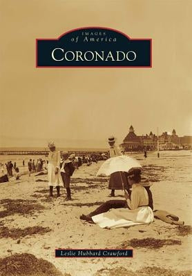 Coronado by Hubbard Crawford, Leslie