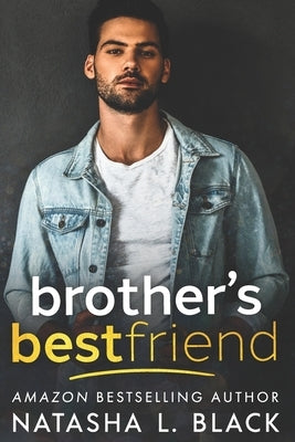 Brother's Best Friend by Black, Natasha L.