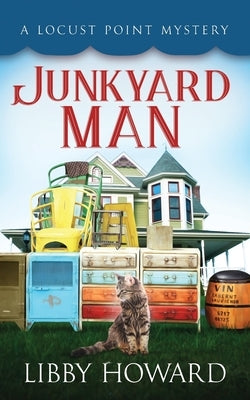 Junkyard Man by Howard, Libby