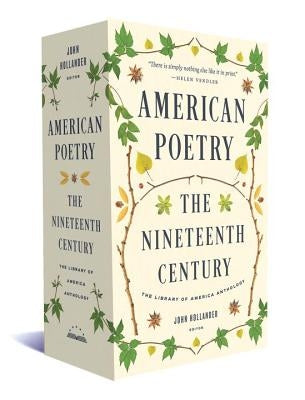 American Poetry: The Nineteenth Century: A Library of America Boxed Set by Hollander, John