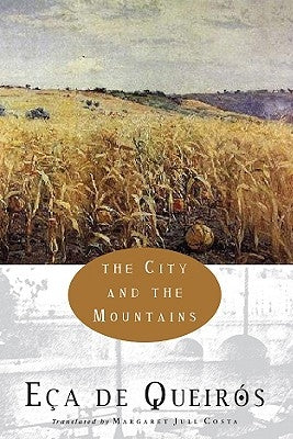 The City and the Mountains by de Eça de Queirós, José Maria