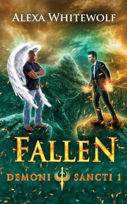 Fallen: An Urban Fantasy Series by Whitewolf, Alexa