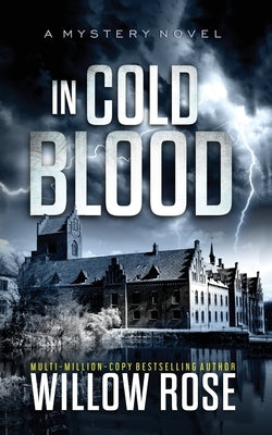 In Cold Blood by Rose, Willow