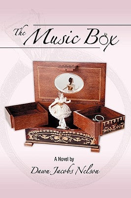 The Music Box by Nelson, Dawn Jacobs
