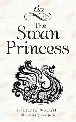 The Swan Princess by Wright, Freddie