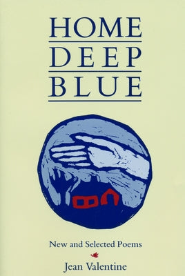 Home Deep Blue by Valentine, Jean