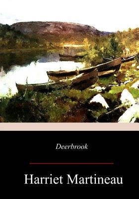 Deerbrook by Martineau, Harriet