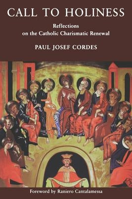 Call to Holiness by Cordes, Paul Josef