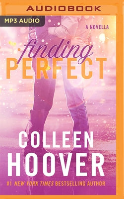 Finding Perfect: A Novella by Hoover, Colleen