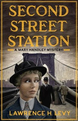 Second Street Station by Levy, Lawrence H.