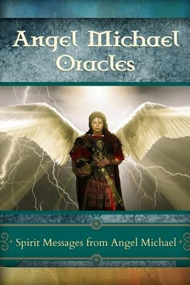 Angel Michael Oracles by Leigh, Heaven