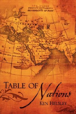 Table of Nations by Helsley, Ken
