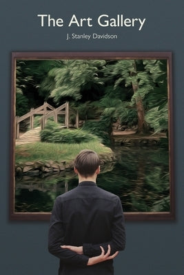 The Art Gallery by Davidson, J. Stanley