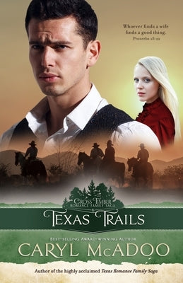 Texas Trails by McAdoo, Caryl