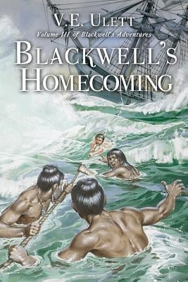 Blackwell's Homecoming by Ulett, V. E.