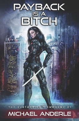 Payback Is A Bitch by Anderle, Michael