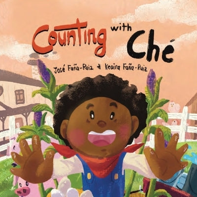 Counting With Ché: Contando Con Ché by Faña-Ruiz, José