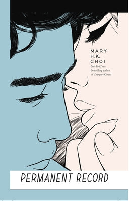 Permanent Record by Choi, Mary H. K.