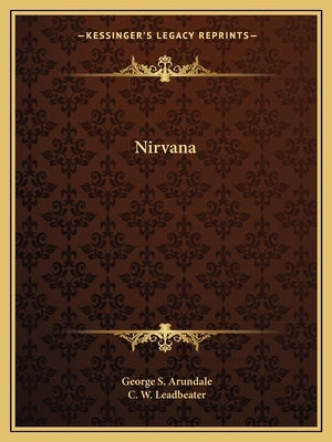 Nirvana by Arundale, George S.