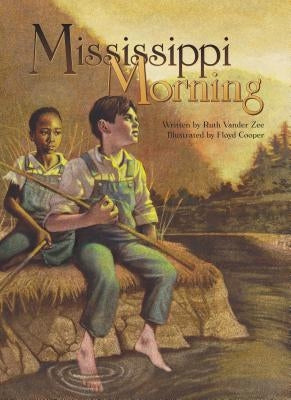 Mississippi Morning by Vander Zee, Ruth