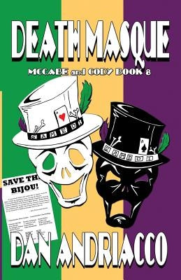 Death Masque (McCabe and Cody Book 8) by Andriacco, Dan
