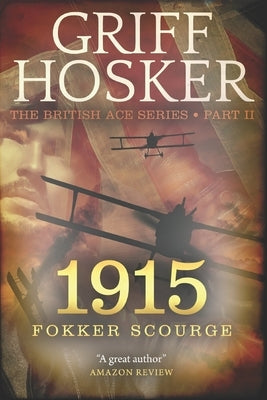 1915 Fokker Scourge by Hosker, Griff